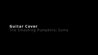 Soma (Guitar Cover)