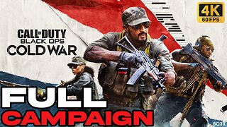 Call Of Duty: Black Ops COLD WAR - Full Campaign Playthrough (4K60)