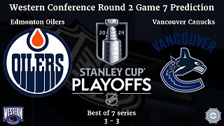 NHL 2024 Western Conference Semi-Final G7 Edm vs Van (prediction)