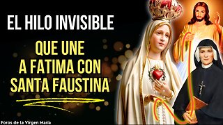 El Misterioso Hilo Invisible del Cielo que Une Fátima con Santa Faustina y la Divina Misericordia