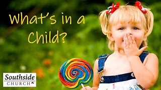 What's in a child?