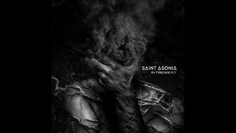 Saint Asonia - Introvert EP