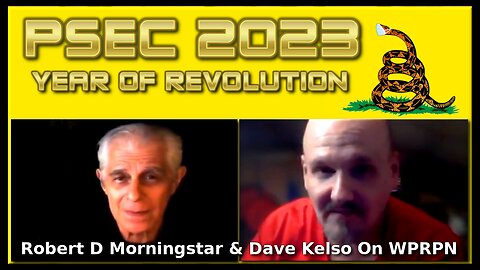 PSEC - 2023 - Robert D Morningstar & Dave Kelso On WPRPN | FULL | 432hz [hd 720p]