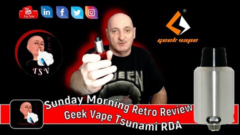 Sunday Morning Retro Review, Geek Vape 22mm Tsunami RDA