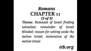Romans Chapter 11 (Bible Study) (3 of 3)