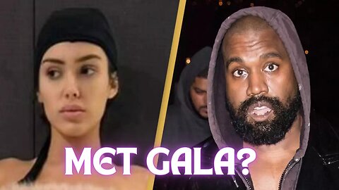 Will Kanye West Wife Bianca Censori Receive A Met Gala Invite?