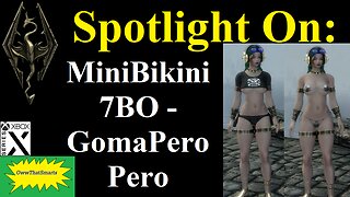 Skyrim (mods) - Spotlight On: MiniBikini 7BO - GomaPeroPero