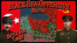 Battle For Turkey! Black Sea Offensive BRUTAL Cold War Alternate History