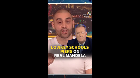 Lowkey Schools Piers On Real Mandela