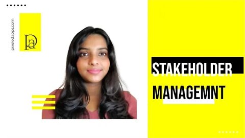 What is Stakeholder Management? | Importance of Stakeholder Management in Project Management