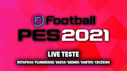 PES 2021 - Live teste