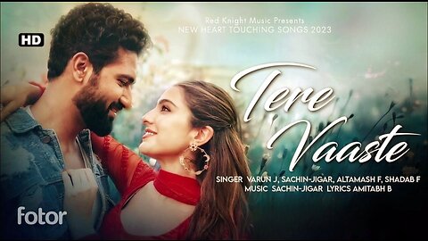 Tere Vaaste new Indian song