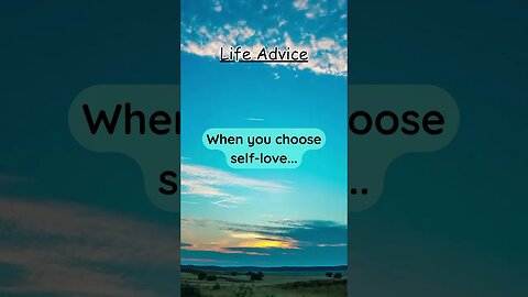 When you choose self-love… #lifeadvice #quotes #life #advice #shorts