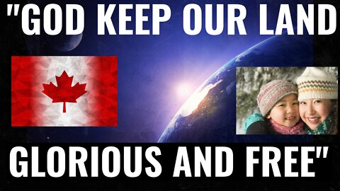 🇨🇦🇨🇦"GOD KEEP OUR LAND GLORIOUS AND FREE"