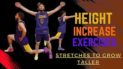 10 HEIGHT INCREASE EXERCISES AND STRETCHES FOR LONGER AND LEANER YOU