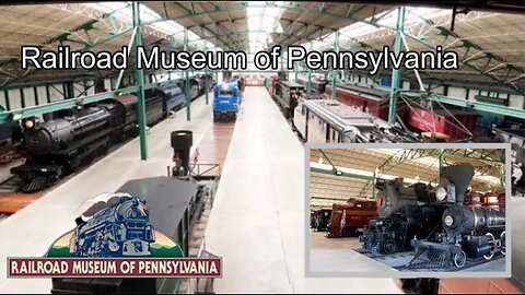 Railroad Museum of Pennsylvania | My Experience