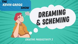 Dreaming and Scheming - Use Your Imagination to Get Unstuck