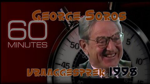 THAT GEORGE SOROS INTERVIEW (1998) "I DO NOT LOOK AT THE SOCIAL CONSEQUENCES OF WHAT I DO"