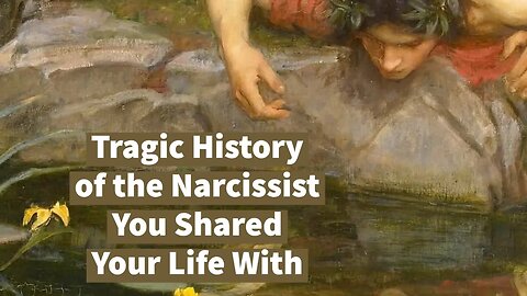 Tragic History of the Narcissist You Shared Your Life With (with Moshe Fabrikant)