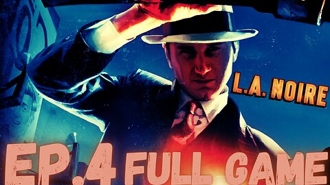 L.A. NOIRE Gameplay Walkthrough EP.4 - The Silk Stocking Murder FULL GAME