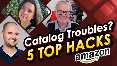 Top 5 Hacks on Catalog Troubles