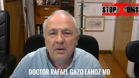 El Doctor Rafael Gazo Lahoz dice: "Stop OMS"