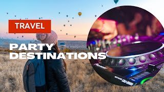 Top, European, party, destinatios, travel video