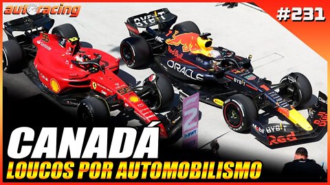 GP DO CANADÁ MONTREAL F1 2022 | Autoracing Podcast 231 | Loucos por Automobilismo |F