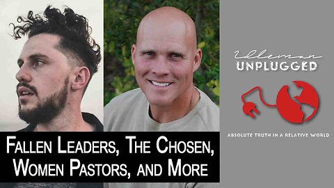 Fallen Leaders, The Chosen, Women Pastors, and More | Idleman Unplugged