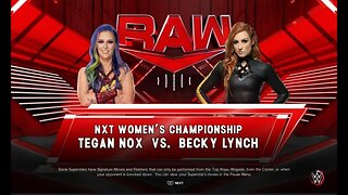 WWE Monday Night Raw Becky Lynch vs Tegan Nox for the NXT Women's Championship