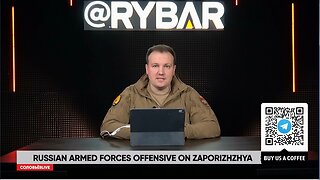 ►🇷🇺🇺🇦🚨‼️ Rybar Live: Russian Armed Forces offensive on Zaporizhzhya