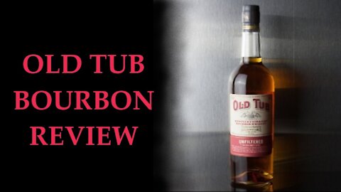 Old Tub Bourbon Review - Is it a Drain Pour or a Decent Budget Bourbon ?