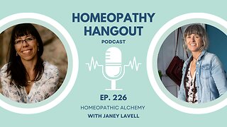 Homeopathic Alchemy - with Janey Lavell