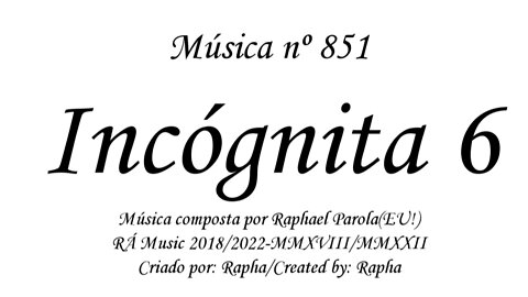 Música nº 851-Incógnita 6