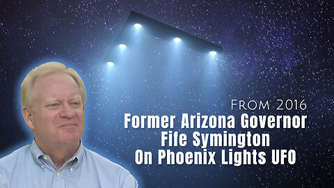 Former Arizona Governor Fife Symington On Phoenix Lights UFO (From 2016)