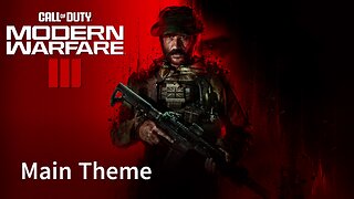 Call of Duty Modern Warfare III Main Theme Extended