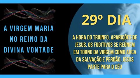 29º Dia | Livro "A Virgem Maria no Reino da Divina Vontade" #litcatolica