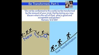 Be Transformed . . . Again!