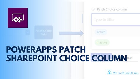 PowerApps Patch SharePoint Choice Column