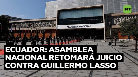 Parlamento de Ecuador votará este miércoles el juicio político contra el expresidente Lasso