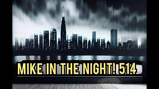 Mike in the Night E514 – Mental Health Round-Ups: The Next Phase Of The Government’s War, Biden family and associates received more than $17 million in illegal payments from Burisma and other foreign nationals, Google testing journalism AI – NYT