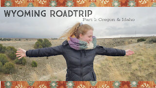 Wyoming Roadtrip Vlog Part 1: Oregon & Idaho
