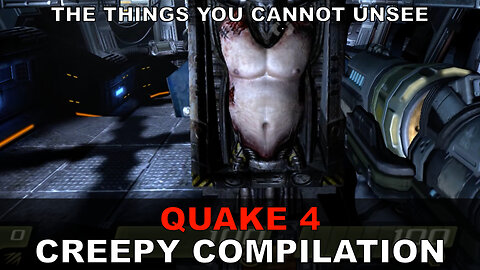 Quake 4 | The Most Creepy Scenes Compilation