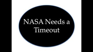 NASA Needs a Timeout