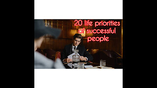 20 life priorities of successful people