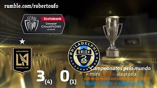 concacaf Champions League LA 3X0 PhiladelPhia - semi final Jogo de volta