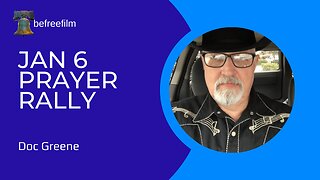 Jan 6 Prayer Rally "Doc" Greene