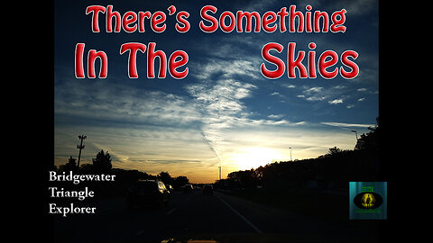 There's Something In The Skies