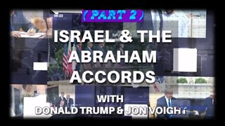 JON VOIGHT - ISRAEL & THE ABRAHAM ACCORDS SPECIAL WITH PRESIDENT TRUMP (PART 2)