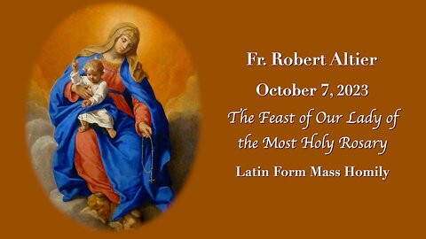 The Feast of Our Lady of the Most Holy Rosary